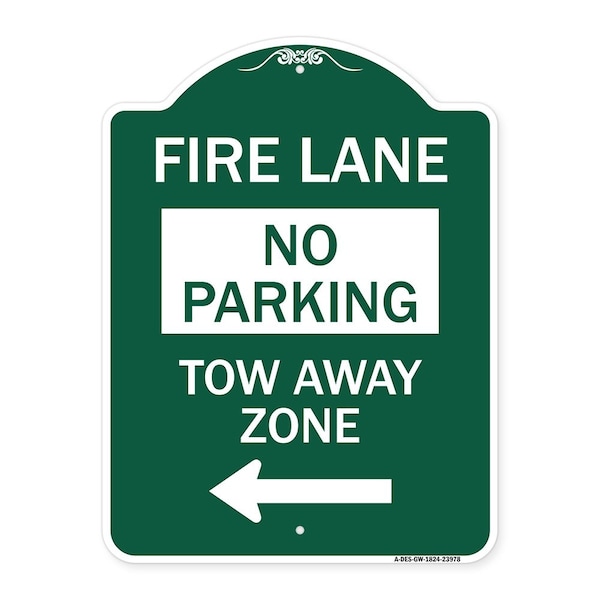 Signmission Fire Lane Tow-Away Zone W/ Left Arrow, Green & White Aluminum Sign, 18" x 24", GW-1824-23978 A-DES-GW-1824-23978 - main